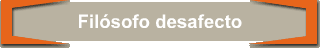 Fil�sofo desafecto
