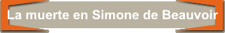 La muerte en Simone de Beauvoir