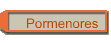 Pormenores